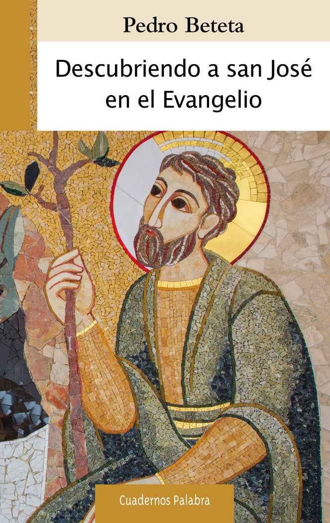 Descubriendo a san José en el Evangelio, de Beteta, Pedro | portada del libro