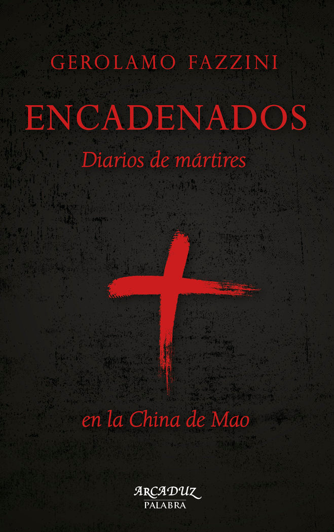 Encadenados, de Fazzini, Gerolamo | portada del libro