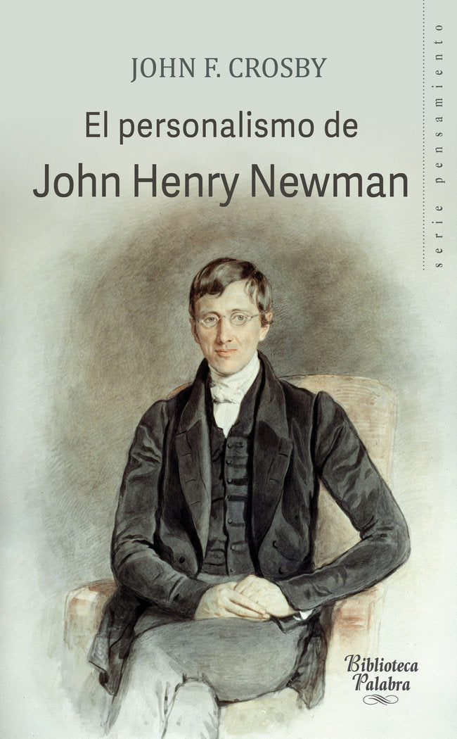 El personalismo de John Henry Newman, de Crosby, John F. | portada del libro
