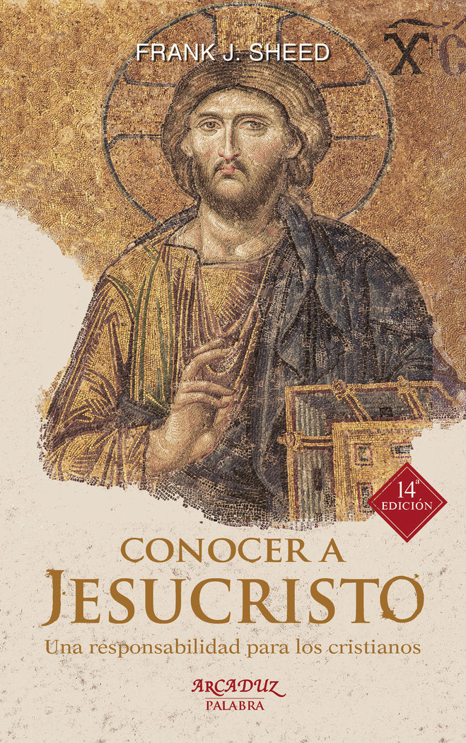 Conocer a Jesucristo, de Sheed, Frank J. | portada del libro
