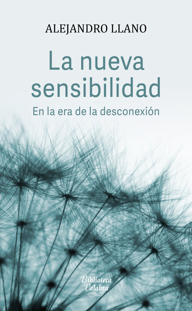 La nueva sensibilidad, de Llano Cifuentes, Alejandro | portada del libro
