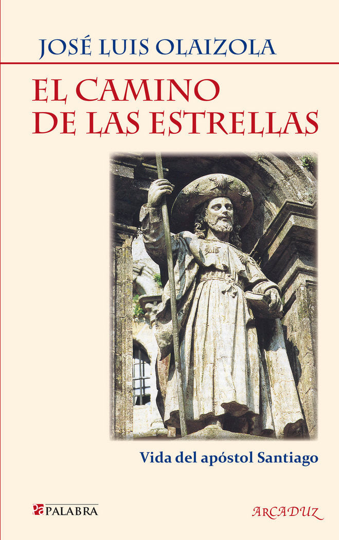 El camino de las estrellas, de Olaizola, José Luis | portada del libro