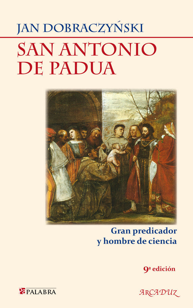 San Antonio de Padua, de Dobraczynski, Jan | portada del libro