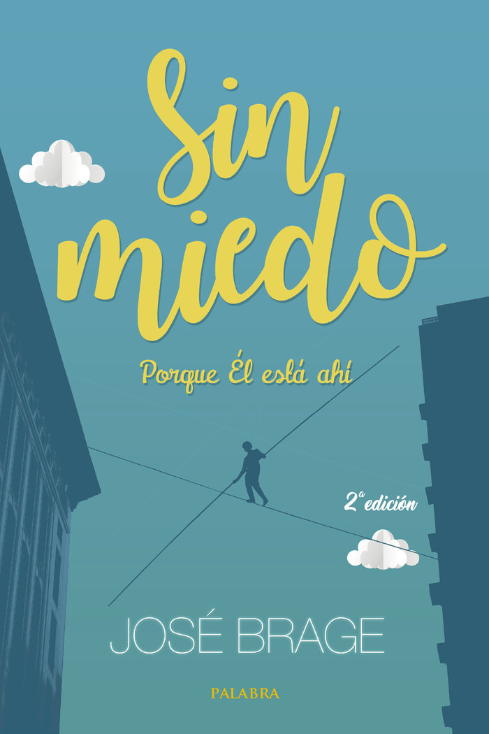 Sin miedo, de Brage Tuñón, José | portada del libro