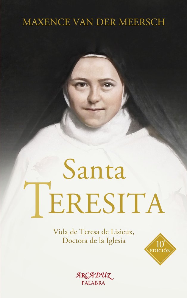 Santa Teresita, de Meersch, Maxence van der | portada del libro