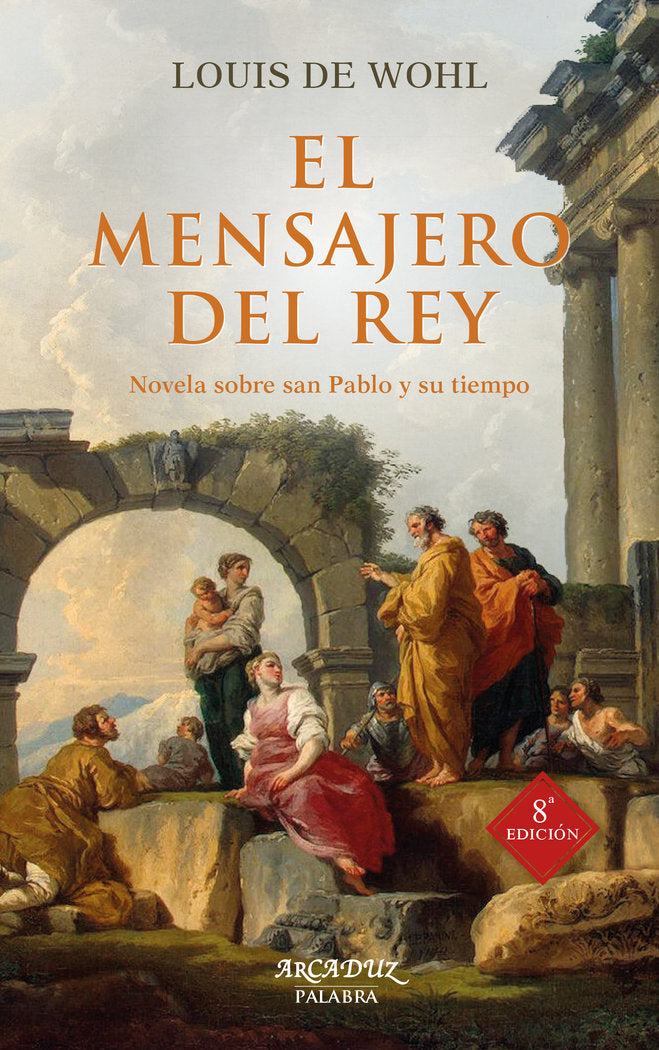 El mensajero del rey, de Wohl, Louis de | portada del libro