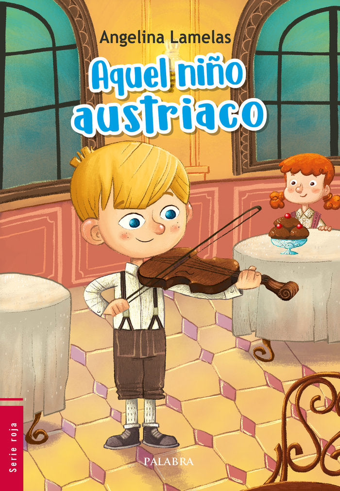 Aquel niño austriaco, de Lamelas, Angelina | portada del libro