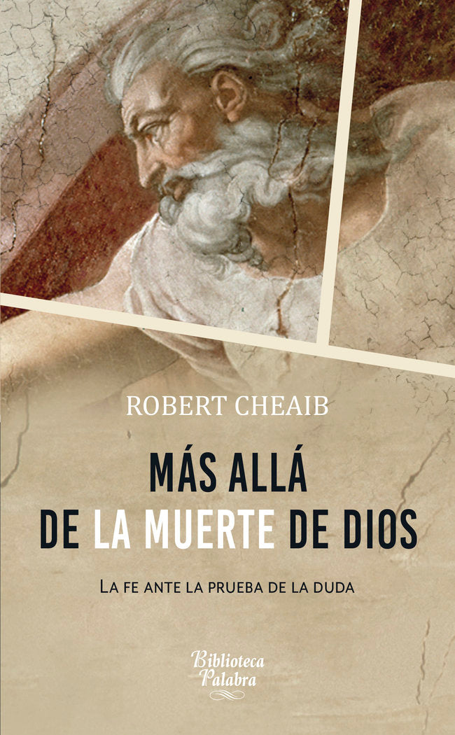 Más allá de la muerte de Dios, de Cheaib, Robert | portada del libro