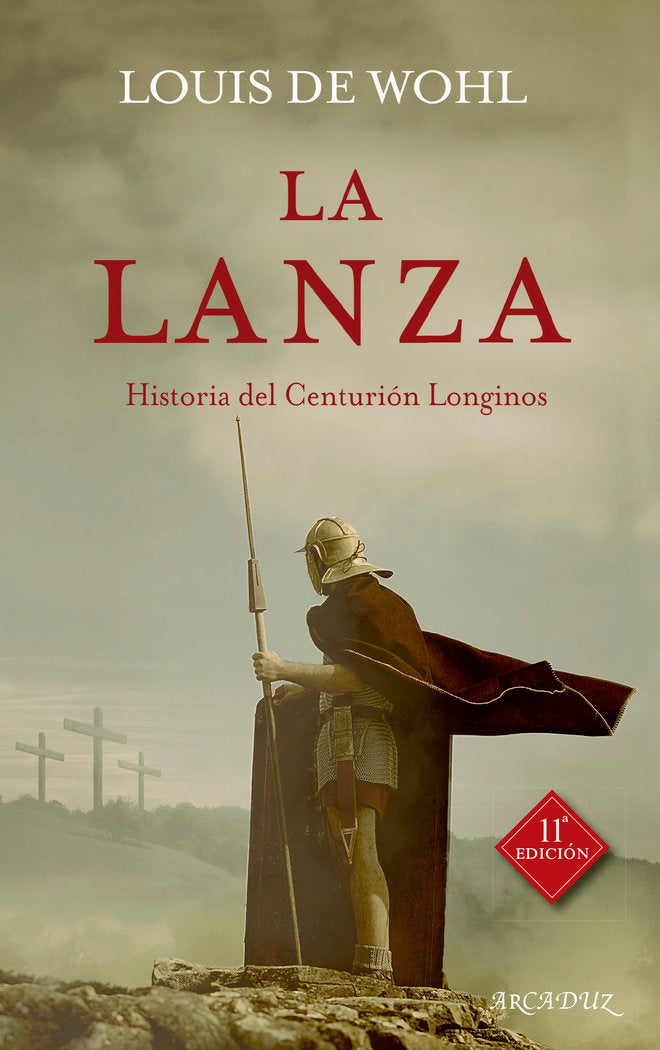 La lanza, de Wohl, Louis de | portada del libro