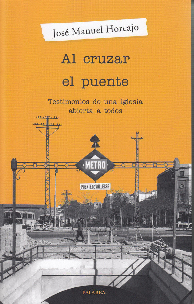 Al cruzar el puente, de Horcajo, José Manuel | portada del libro