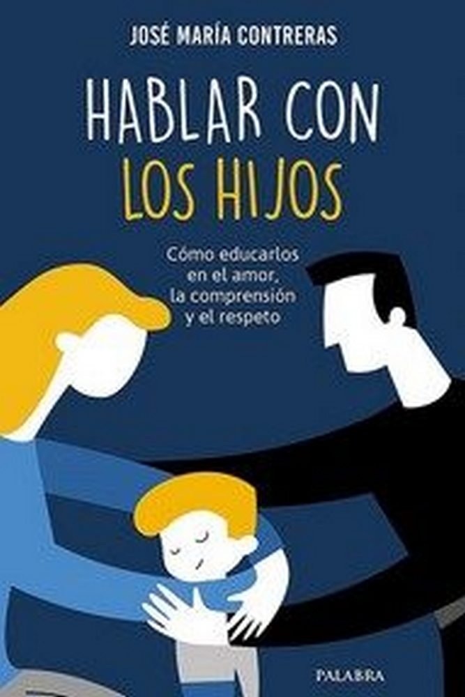 Hablar con los hijos, de Contreras, José María | portada del libro