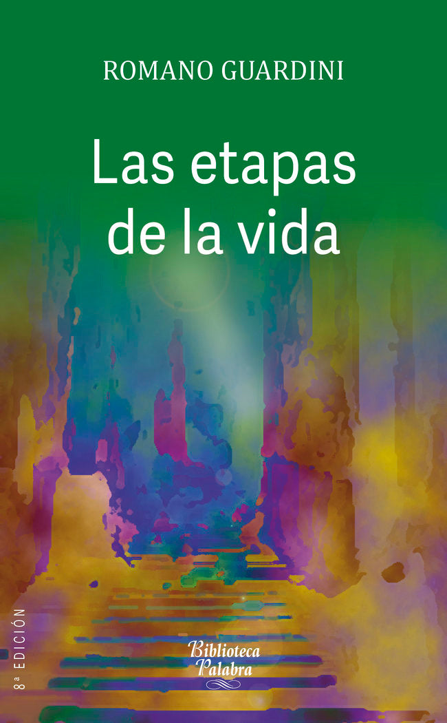 Las etapas de la vida, de Guardini, Romano | portada del libro
