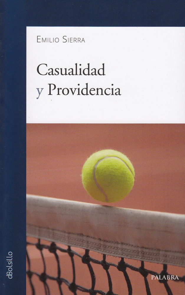 Casualidad y Providencia, de Sierra, Emilio | portada del libro