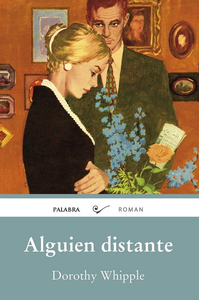 Alguien distante, de Whipple, Dorothy | portada del libro