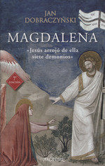 Magdalena, de Dobraczynski, Jan | portada del libro