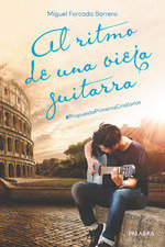 Al ritmo de una vieja guitarra, de Forcada Barrero, Miguel | portada del libro