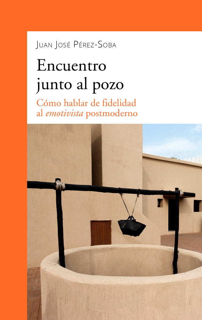 Encuentro junto al pozo, de Pérez-Soba, Juan José | portada del libro