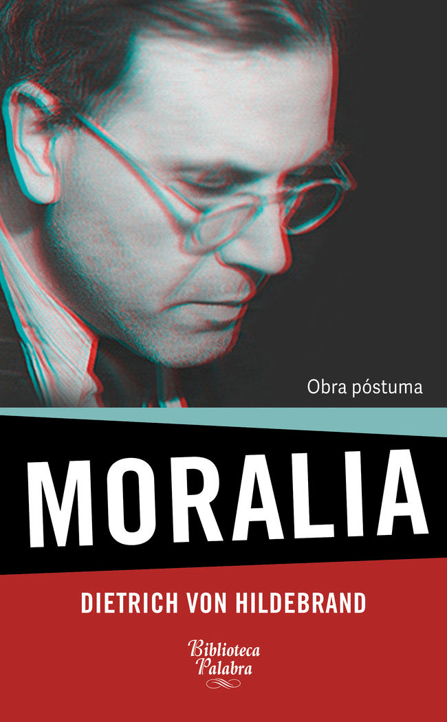 Moralia, de Hildebrand, Dietrich von | portada del libro