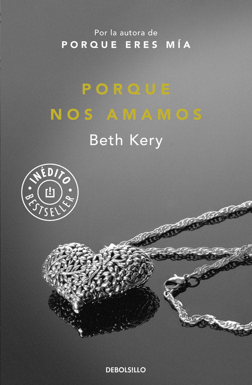 Porque nos amamos (Porque eres mía 3), de Kery | portada del libro