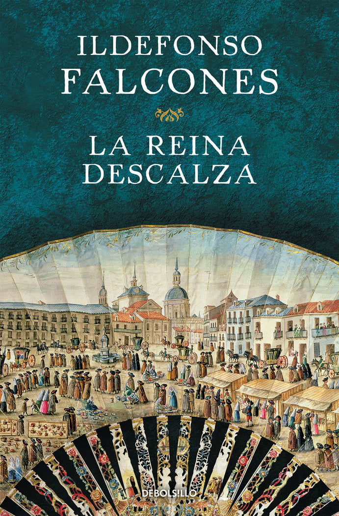 La reina descalza, de Falcones, Ildefonso | portada del libro