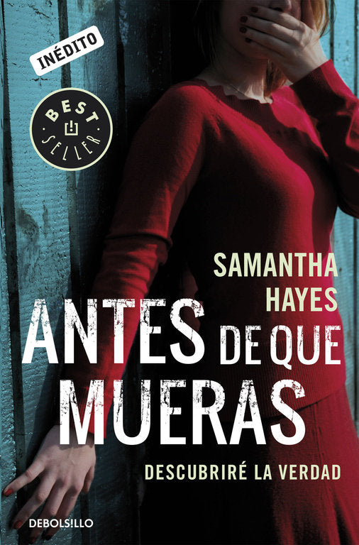 Antes de que mueras, de Hayes, Samantha | portada del libro