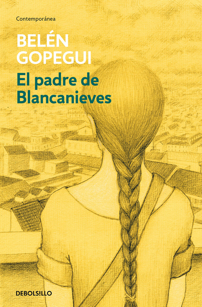El padre de Blancanieves, de Gopegui, Belén | portada del libro
