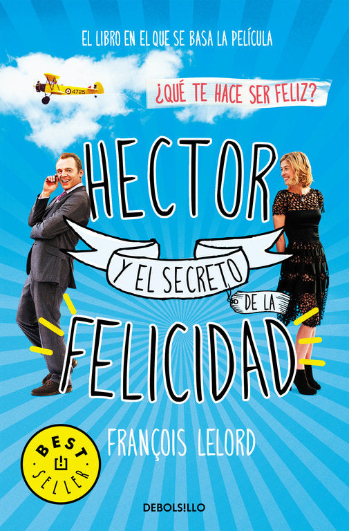 Hector y el secreto de la felicidad, de Lelord | portada del libro