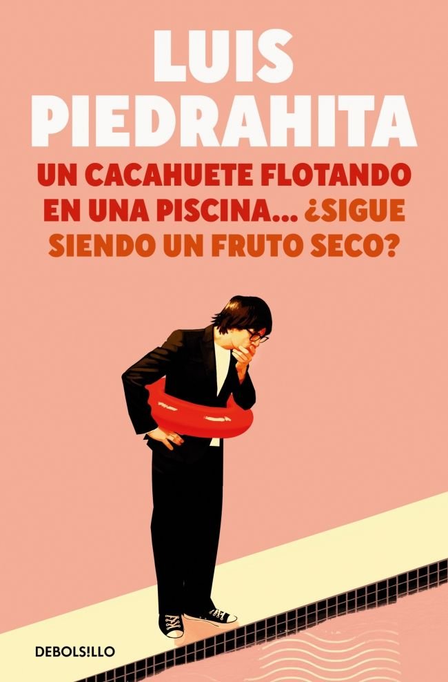 Un cacahuete flotando en una piscina... ¿sigue siendo un fruto seco?, de Piedrahita, Luis | portada del libro