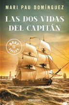 Las dos vidas del capitán, de Mari Pau Domínguez | portada del libro