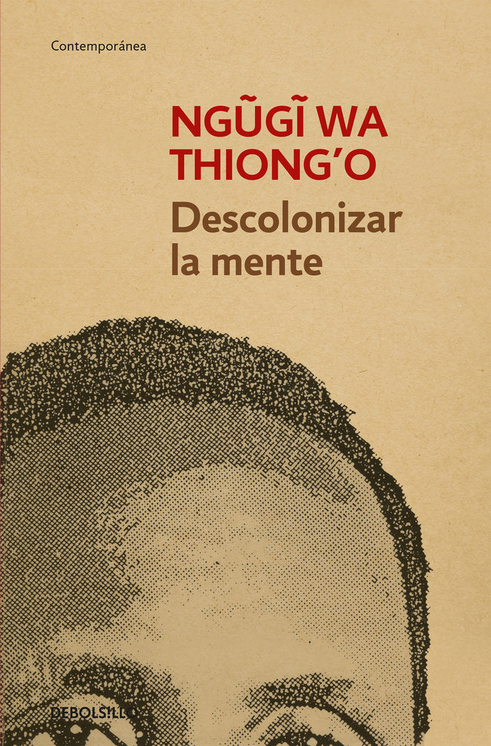 Descolonizar la mente, de Thiong'o, Ngugi wa | portada del libro