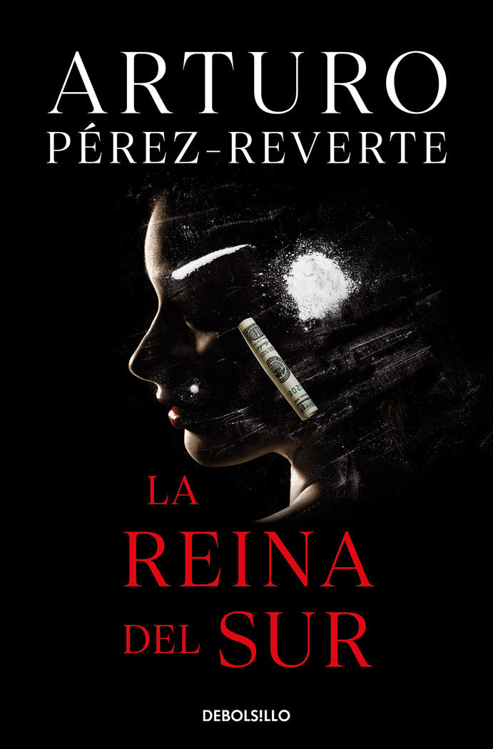 La Reina del Sur, de Pérez-Reverte, Arturo | portada del libro