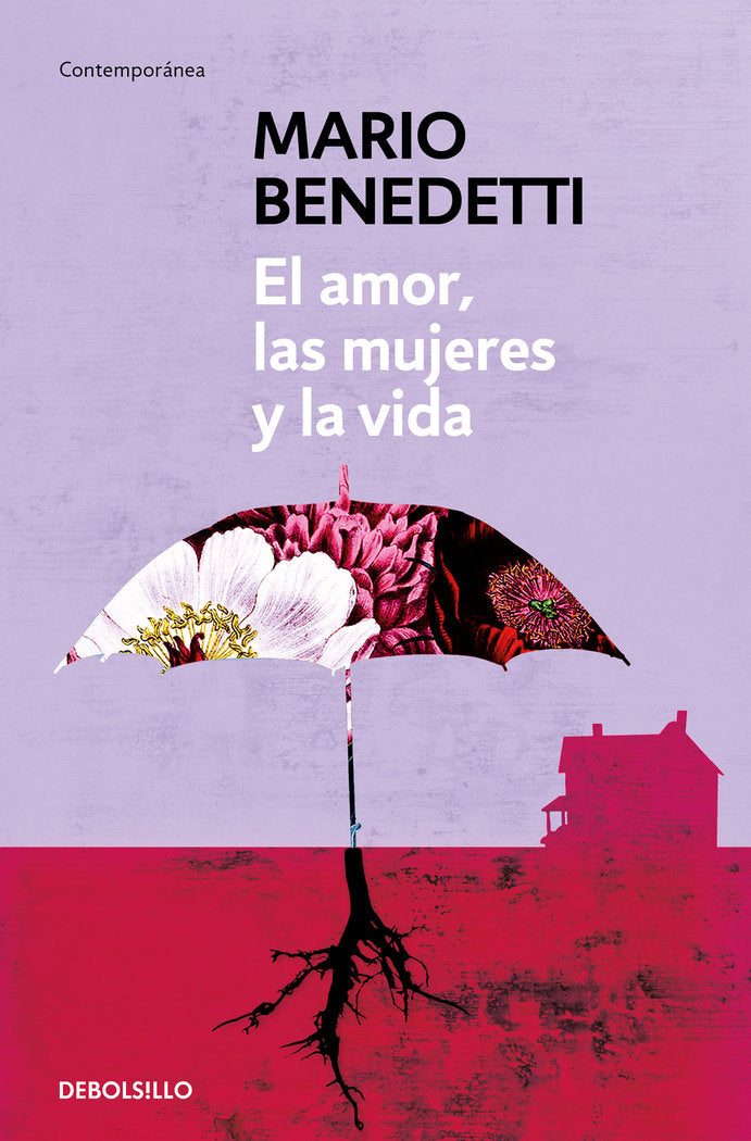 El amor, las mujeres y la vida, de Benedetti, Mario | portada del libro