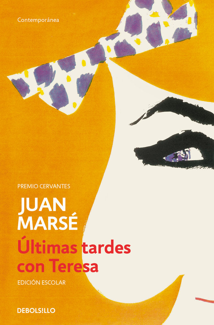 Últimas tardes con Teresa (edición escolar), de Marsé, Juan | portada del libro