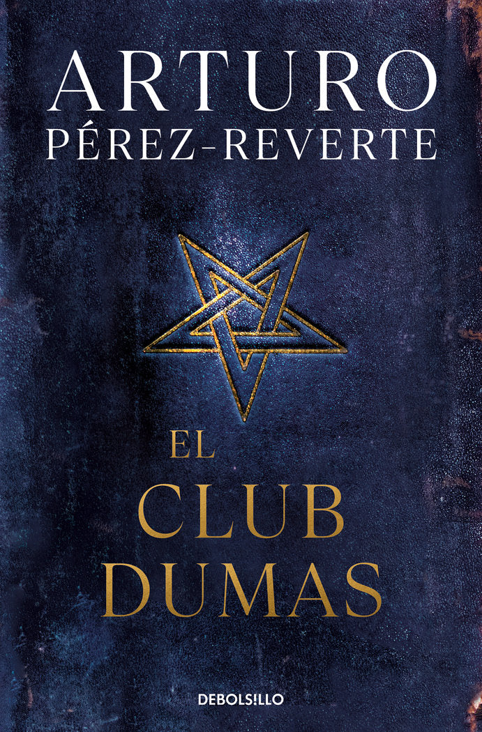 El club Dumas, de Pérez-Reverte, Arturo | portada del libro