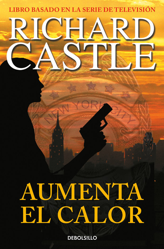 Aumenta el calor (Serie Castle 3), de Castle, Richard | portada del libro