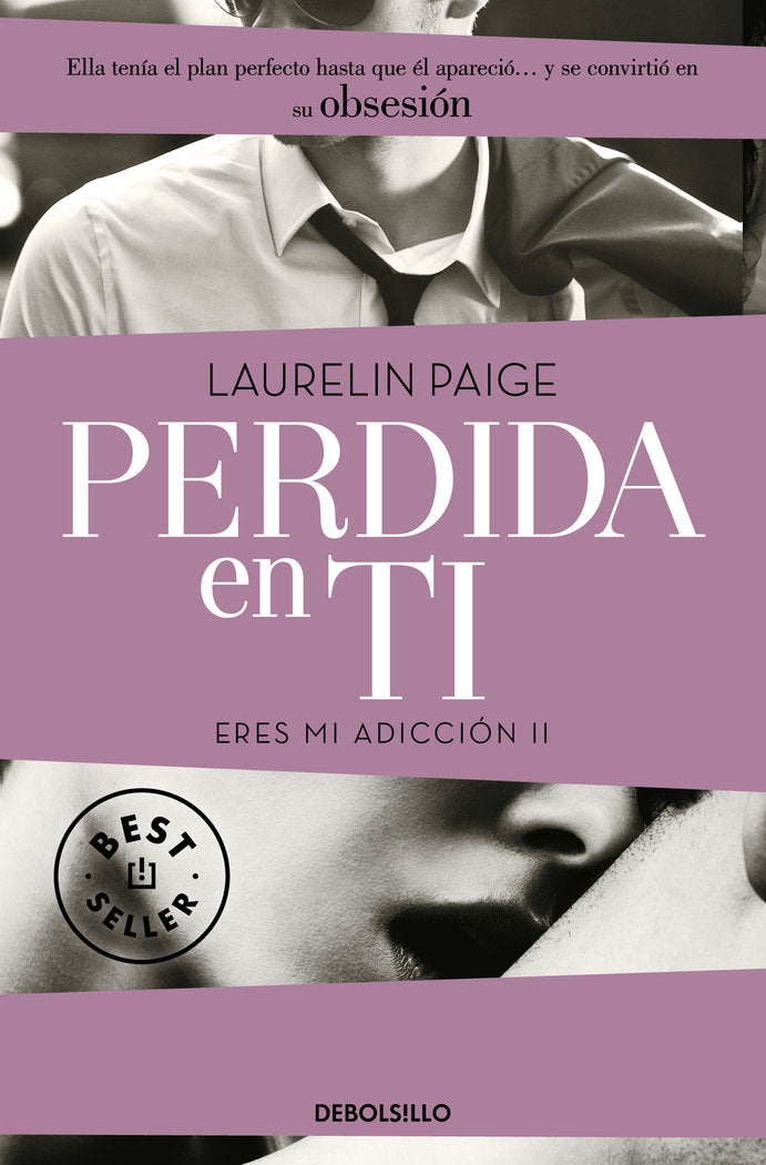 Perdida en ti (Eres mi adicción 2), de Paige, Laurelin | portada del libro