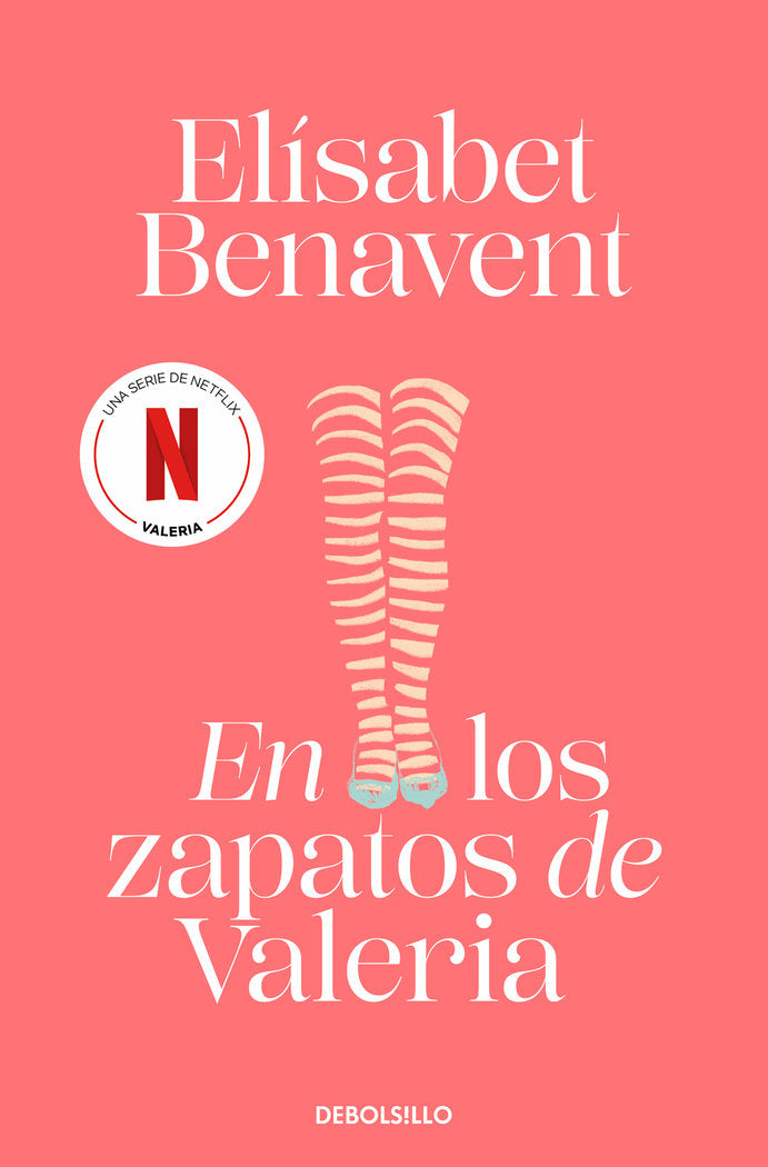 En los zapatos de Valeria (Saga Valeria 1), de Benavent, Elísabet | portada del libro