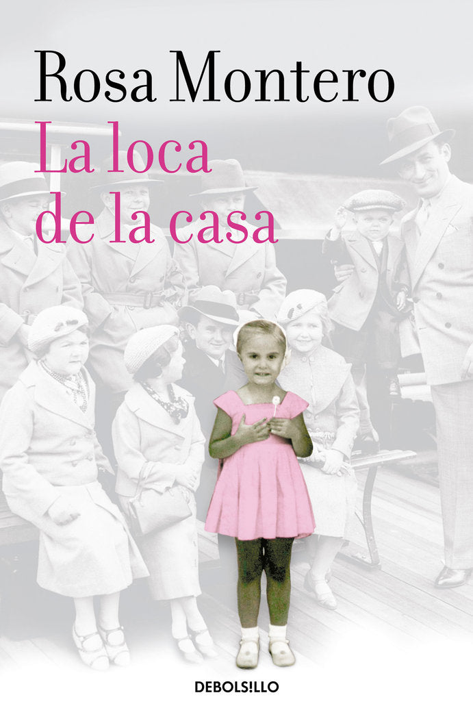 La loca de la casa, de Montero, Rosa | portada del libro