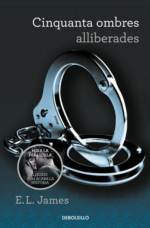 Cinquanta ombres alliberades (Cinquanta ombres 3), de James | portada del libro