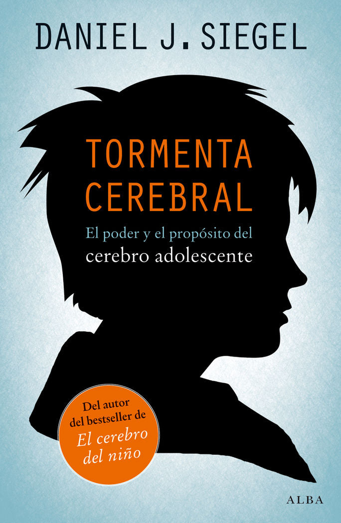 Tormenta cerebral, de Siegel, Daniel J. | portada del libro