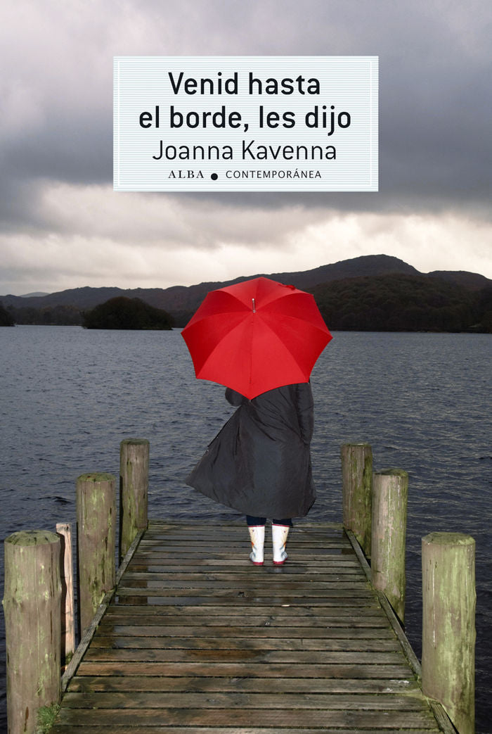 Venid hasta el borde, les dijo, de Kavenna, Joanna | portada del libro