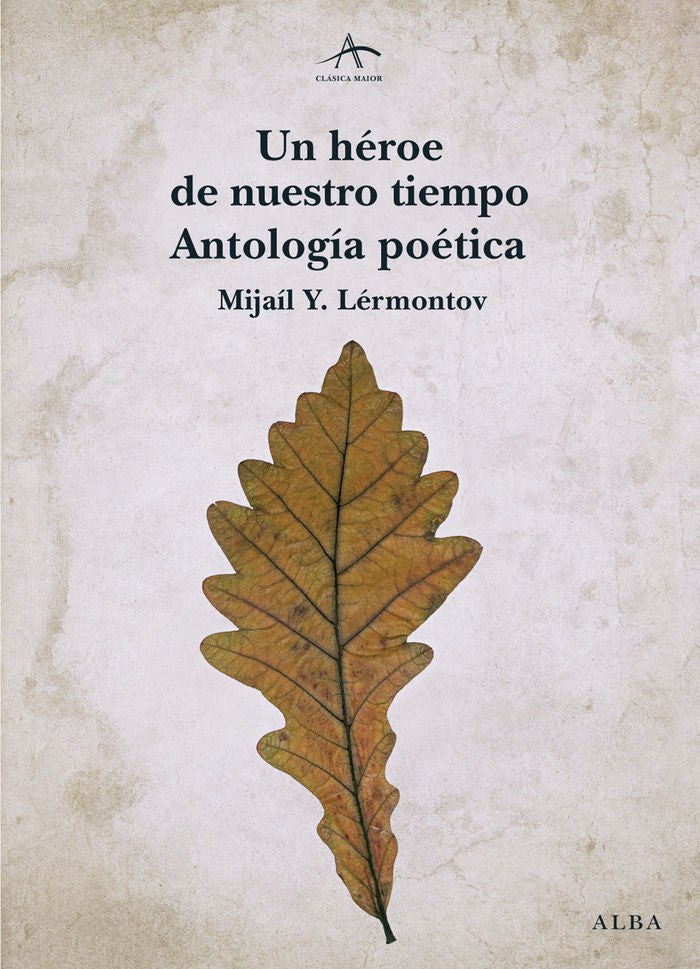 Un héroe de nuestro tiempo. Antología poética, de Lérmontov, Mijaíl Y. | portada del libro