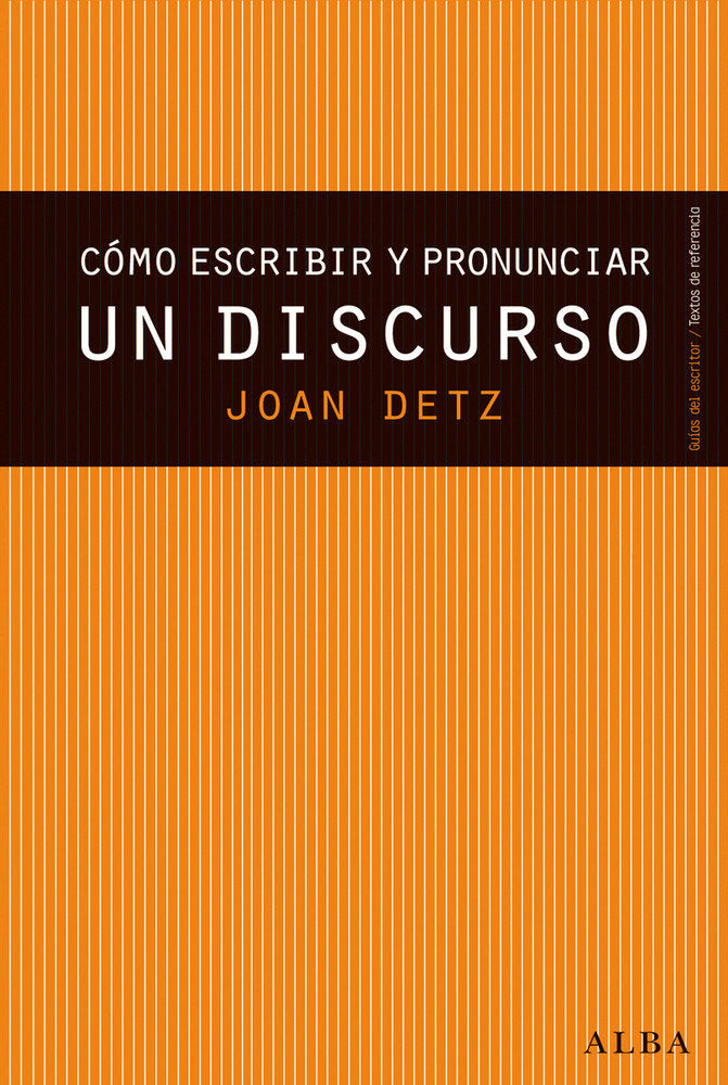 Cómo escribir y pronunciar un discurso, de Detz, Joan | portada del libro