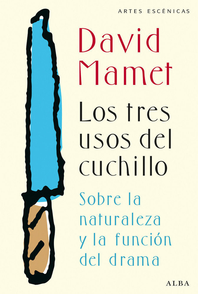Los tres usos del cuchillo, de Mamet, David | portada del libro