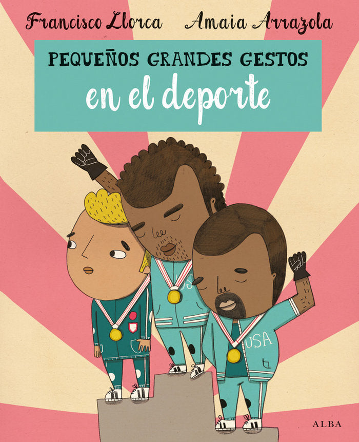 Pequeños Grandes Gestos en el deporte, de Llorca Zabala, Francisco | portada del libro