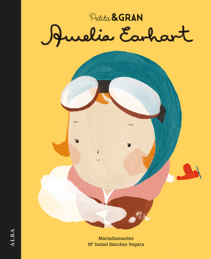 Petita & Gran Amelia Earhart, de Sánchez Vegara, Maria Isabel | portada del libro
