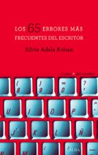 65 ERRORES MÁS FRECUENTES DEL ESCRITOR, LOS    *, de Silvia Adela Kohan | portada del libro