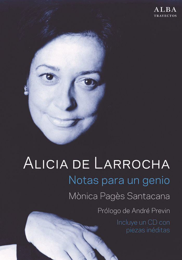 Alicia de Larrocha. Notas para un genio, de Pagès Santacana, Mònica | portada del libro