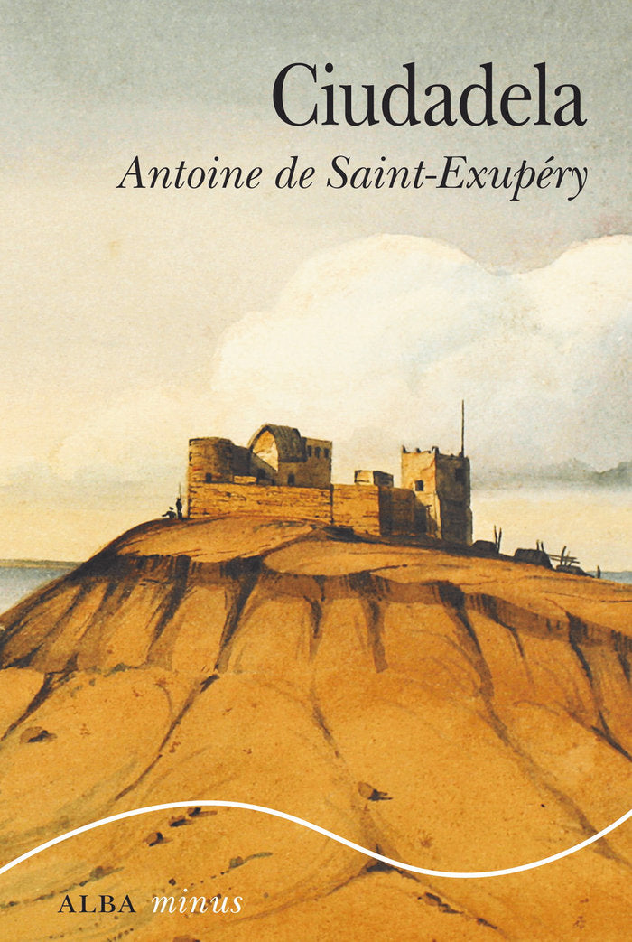 Ciudadela, de Saint-Exupéry, Antoine de | portada del libro