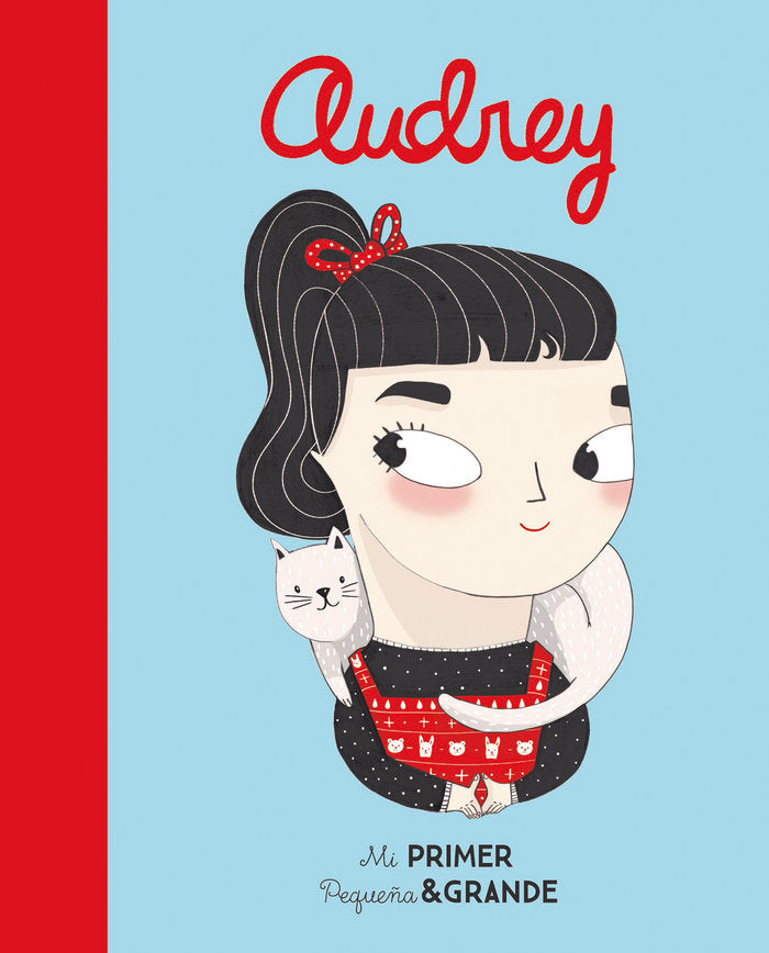 Mi Primer Pequeña & Grande Audrey, de Sánchez Vegara, Isabel | portada del libro